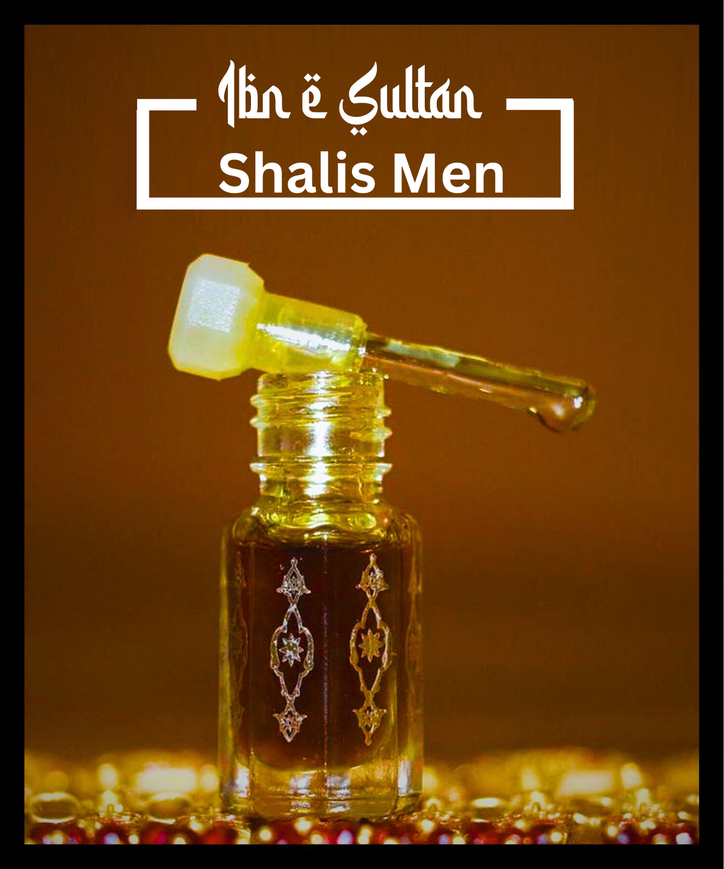 Shalis Men - Attar By Ibn-E-Sultan