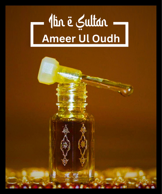 Ameer Ul Oudh - Attar By Ibn-E-Sultan